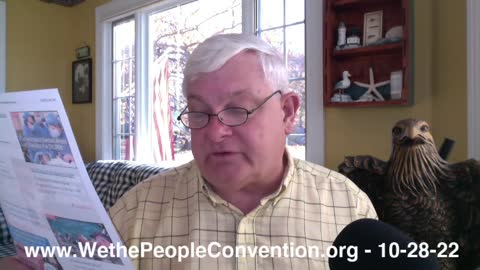 We the People Convention News & Opinion 10-28-22