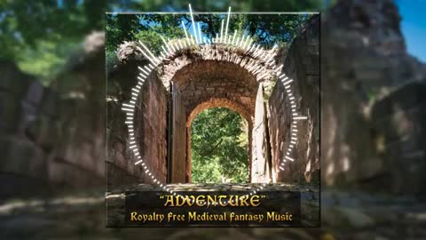 Adventure Royalty Free Medieval Fantasy Music