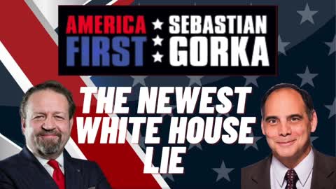 The newest White House lie. James Carafano on AMERICA First