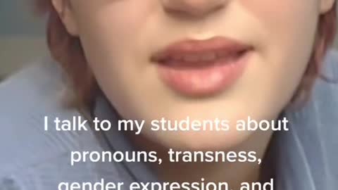 Trans teacher not shy about indoctrination