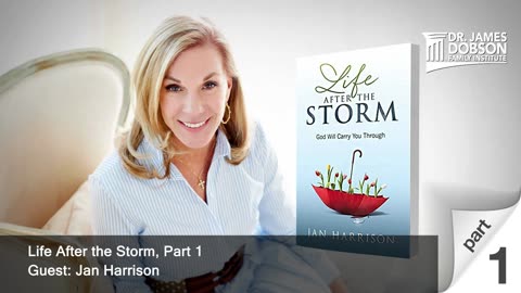 Life After the Storm - Part 1 with Guest Jan Harrison
