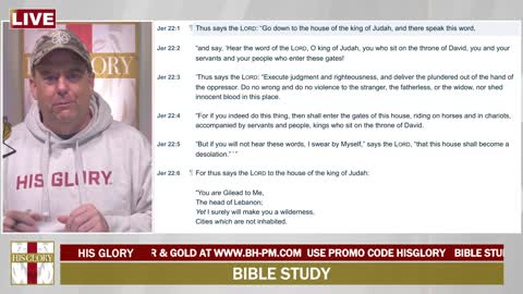 His Glory Presents: Bible Study : Jeremiah 22
