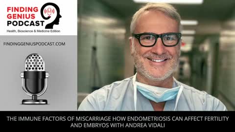 The Immune Factors of Miscarriage How Endometriosis Can Affect Fertility and Embryos