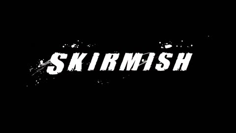Skirmish Update- Nov 2023