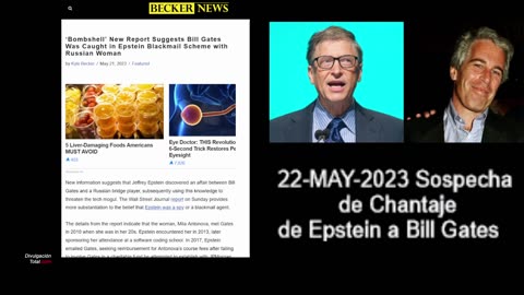 22-MAY-2023 Sospecha de Chantaje de Jeffrey Epstein a Bill Gates