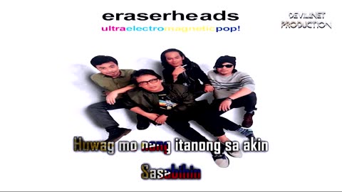 Huwag Mo Nang Itanong - Eraserheads (Karaoke + Instrumental)