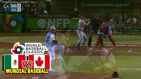 🔴:Mèxico 🆚 Canada ⚾️| Clasico Mondiale Beisbol