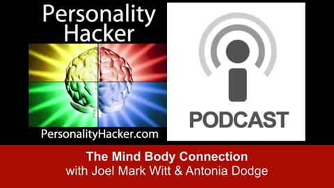 The Mind Body Connection | PersonalityHacker.com
