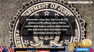 Bombshell: About Those FBI Informants Concerning Jan. 6