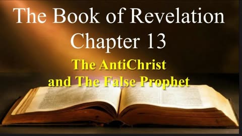 Revelation Chapter 13:1-18 Introduction Part 1 The reading of God's Word