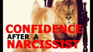 CONFIDENCE AFTER A NARCISSIST