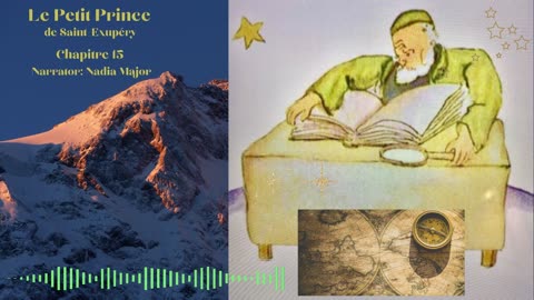 Le Petit Prince de Saint-Exupéry - Chapter 15 - Audiobook in French - Narrator: Nadia M.