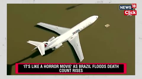 Brazil Floods | Death Toll From Devastating Flooding In Southern Brazil Has Crossed 100 | G18V