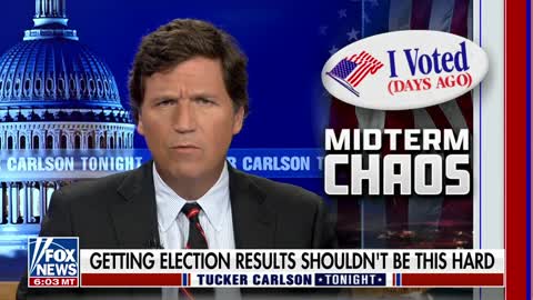 Tucker Carlson voices his concerns over uncounted ballots in Arizona and Nevada