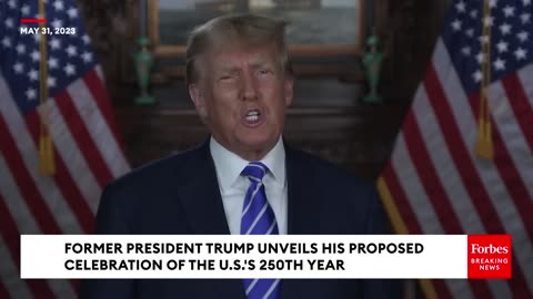 BREAKING NEWS: Trump Unveils Massive Plans For The United States' 250th Anniversary