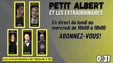 Petit Albert et les extraordinaires Épisode #52 Édition spéciale 2e anniversaire