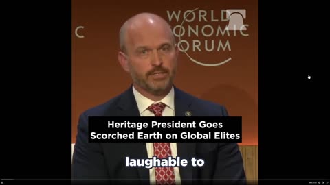 Heritage Foundation President wasn't done serving the WEF some HARD REALITIES