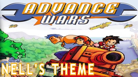 Advance Wars OST - Nell's Theme