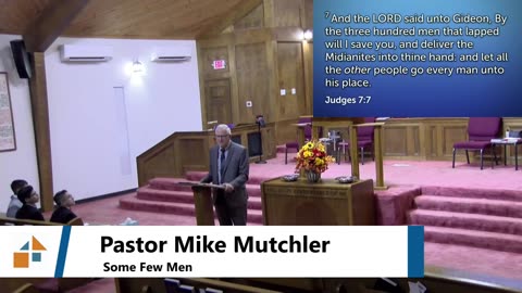 Pastor Mike Mutchler // Some Few Men