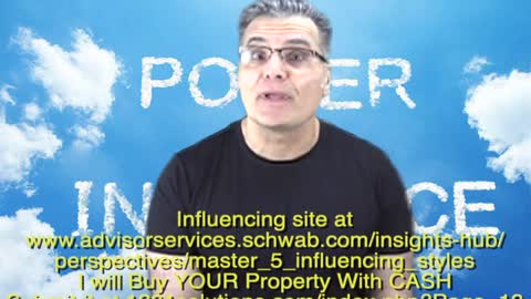 INFLUENCING wants to BUY YOUR Property