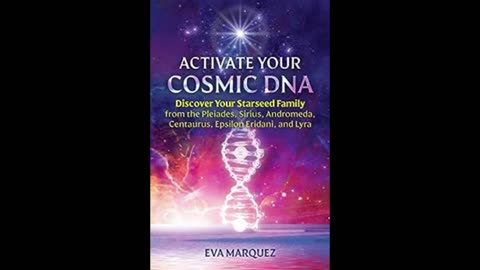 Activate Your Cosmic DNA