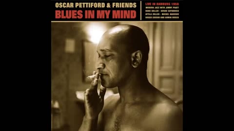 Oscar Pettiford & Friends - Blues In My Mind (1958)