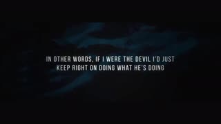 IF I WERE THE DEVIL ~ Paul Harvey