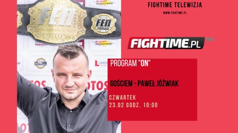 Paweł Jóźwiak gościem programu "ON" w telewizji FighTime HD