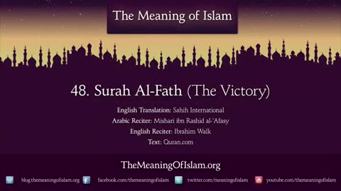 Quran: 48. Surat Al-Fath ( The Victory): Arabic to English Translation HD