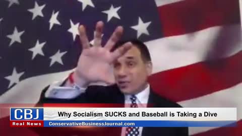 Socialism Sucks and Baseball is Taking a Dive
