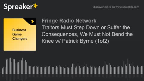 01/01/2021 Patrick Byrne Interview Traitors We Must Not Bend The Knee P1 - Fringe Radio Network
