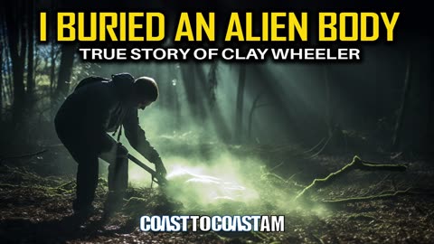 Clay Wheeler's Alien Confrontation: The Aftermath of the Encounter