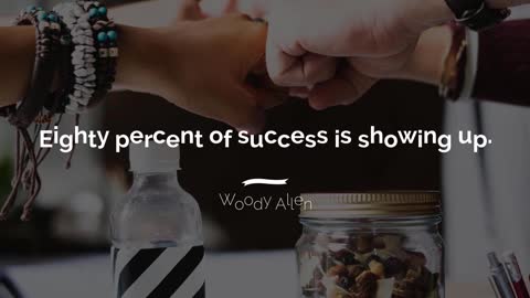 Eighty Percent of Success