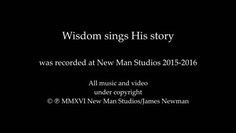"Wisdom Sings His Story" Volume lll