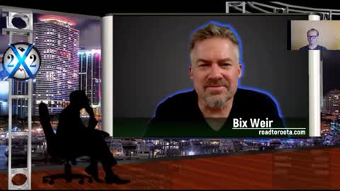 Podcast Dave X22 Report met Bix Weir-interessante en positieve antwoorden naar de toekomst