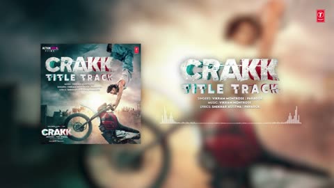 CRAKK (Title Track) (Full Audio)_ Vidyut Jammwal _ Vikram Montrose, Paradox, Aditya D