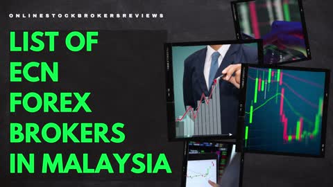 List Of ECN Forex Brokers In Malaysia - ECN Trading