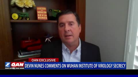 Devin Nunes comments on Wuhan Institute of Virology secrecy