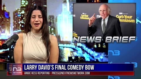 Larry David's 'Curb' Ends, Comedy Era Closes!