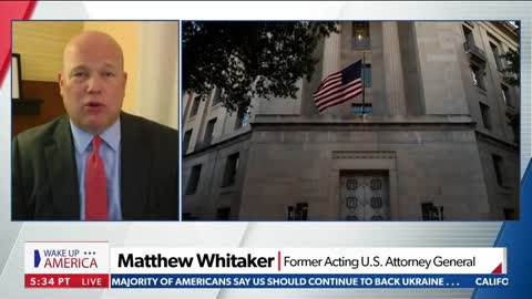 Matt Whitaker on Wake Up America August 25, 2022