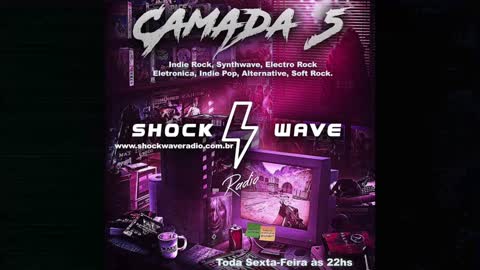 Camada 5 Episodio 63 @ Shock Wave Radio