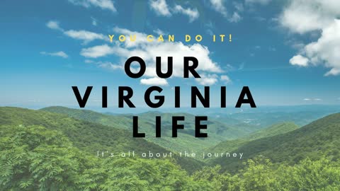 Our Virginia Life