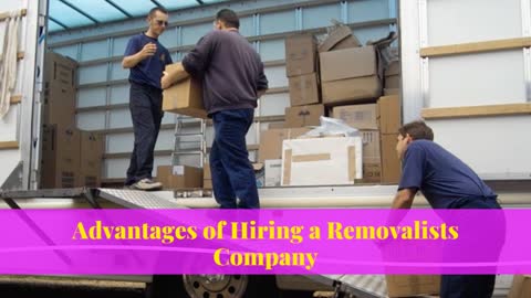 What are the Main Benefits of Hiring a Removalists Company