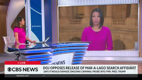 DOJ opposes release of Mar-a-Lago search affidavit