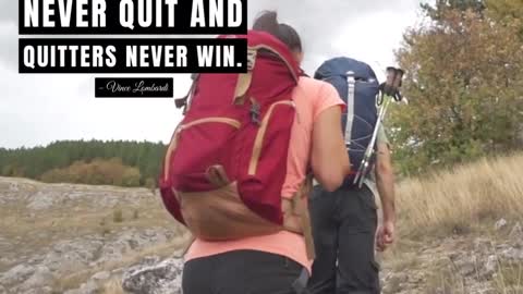 Winners Never Quit and Quitters Never Win
