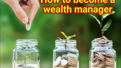 How to become a wealth manager?