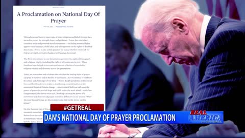 Real America - Dan #GETREAL 'Dan's National Day of Prayer Proclamation'