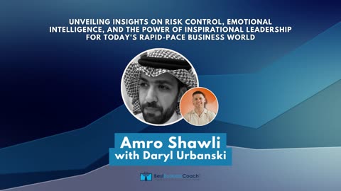 The Power of Inspirational Leadership for Today's Rapid-Pace Business World with Amro Shawli