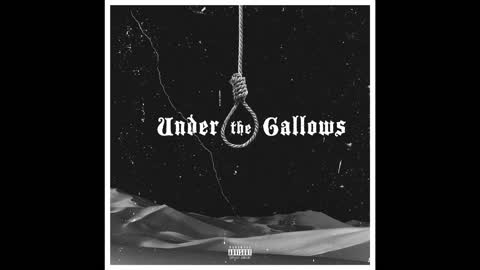 Under the Gallows - Leave the Piece