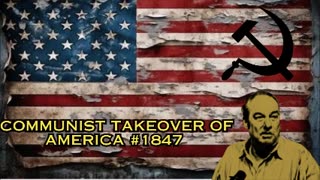 Communist takeover of U.S. #1847 - Bill Cooper